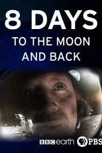 BBC. 8 дней: до Луны и обратно