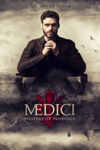 Медичи: Повелители Флоренции
